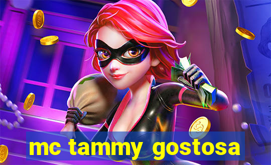 mc tammy gostosa